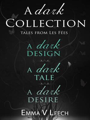 cover image of A Dark Collection. Les Fées (The French Fae Legend Prequel Novellas)